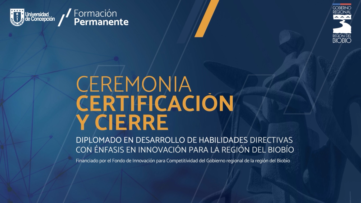UdeC finaliza Diplomado en Habilidades Directivas, liderazgo e innovación